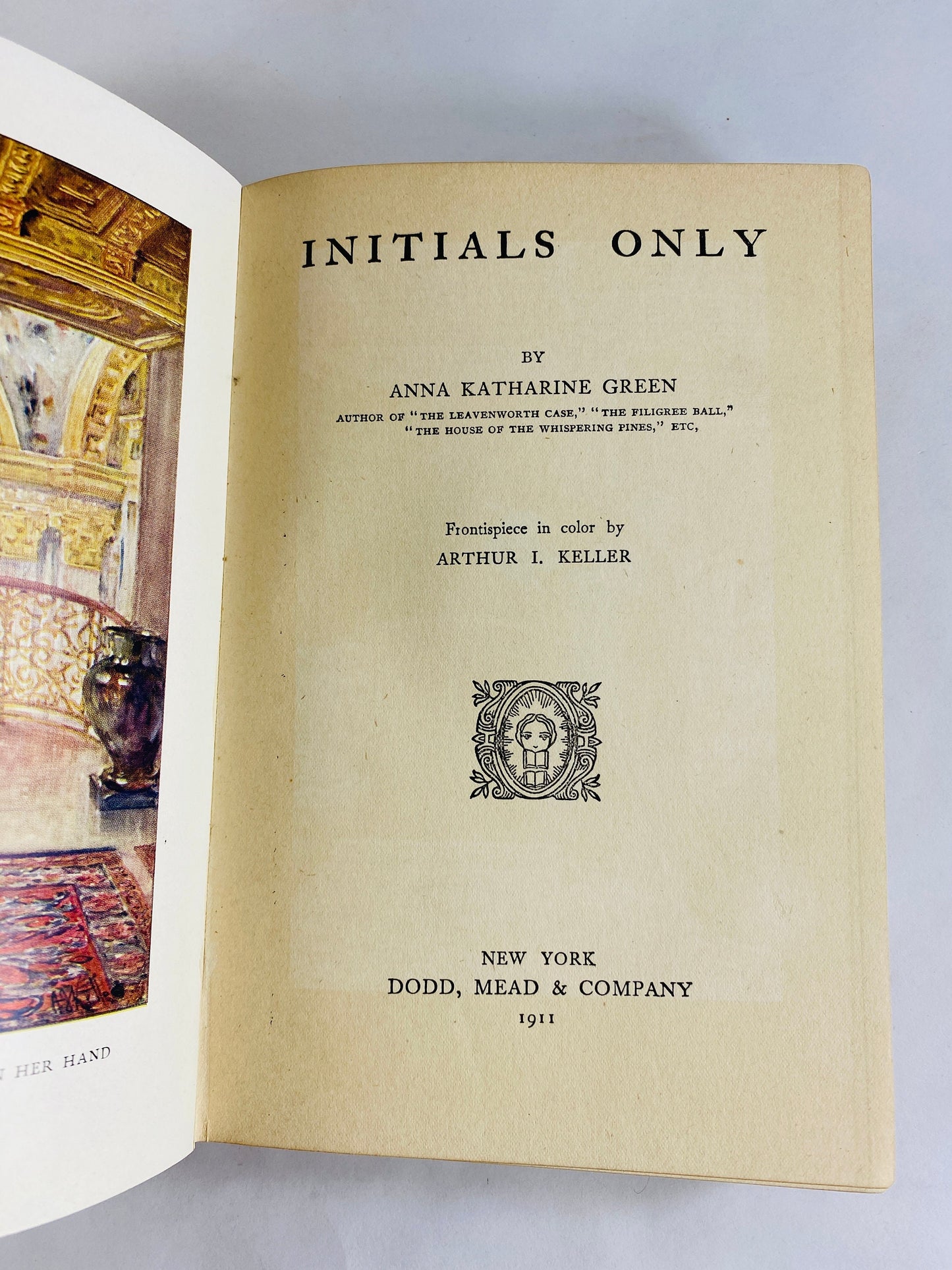 1911 Initials Only Anna Katharine Green FIRST EDITION vintage murder mystery book detective about a very public murder