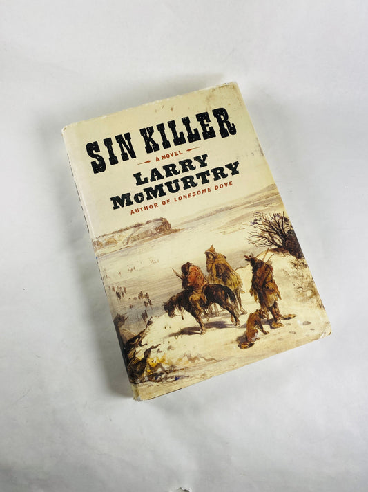 Sin Killer by Larry McMurtry Vintage FIRST EDITION book Berrybend Narratives Pulitzer Prize author Western Texas Ranger home decor