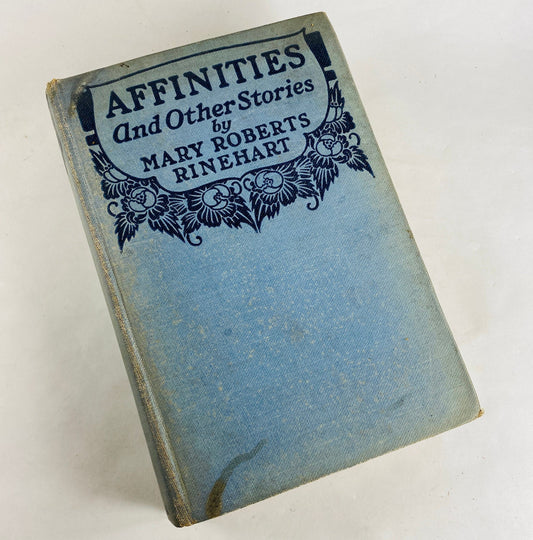 1920 Affinities by Mary Roberts Rinehart. Antique crime book by the American Agatha Christie! Blue vintage home bookshelf decor. Mystery