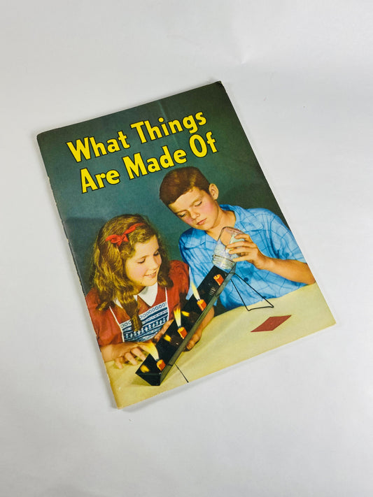 What Things are Made Of vintage booklet by Bertha Morris Parker circa 1958 Retro science elementary school book prop set decor lab