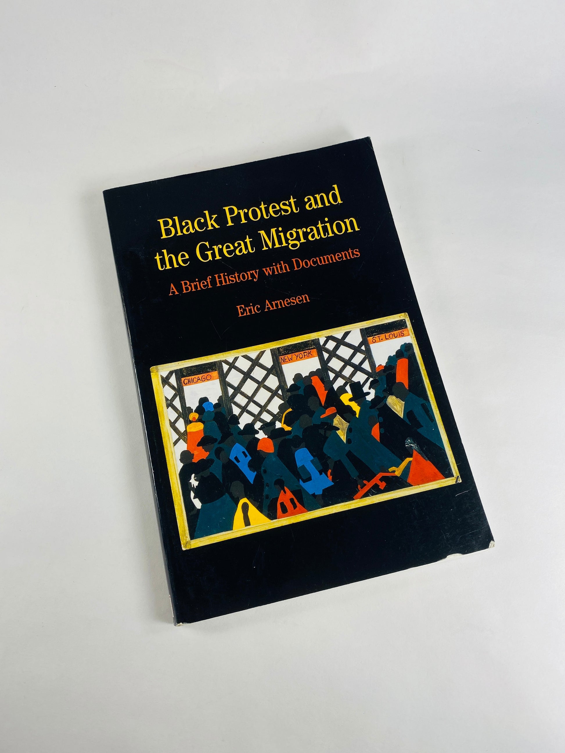 Black Protest and the Great Migration vintage paperback book by Eric Arnesen about the history of race and labor