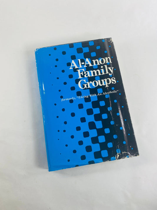 Al-Anon Family Groups vintage book circa 1984 Alcoholics Anonymous Recovery, Addiction, AA, Al-Anon, sobriety, gift.