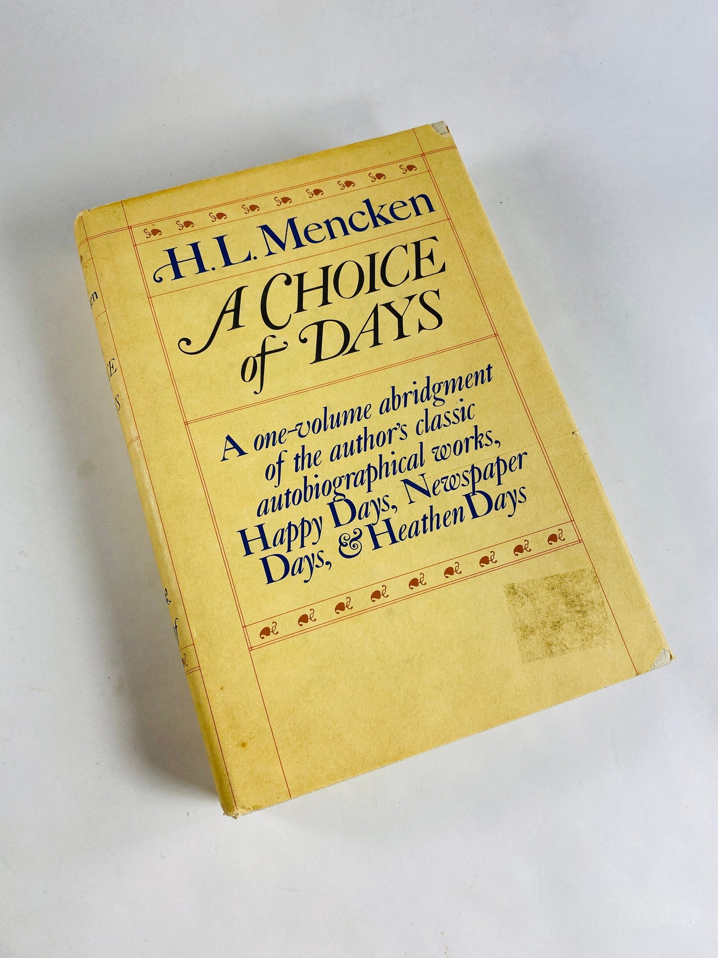 1956 HL Mencken Choice of Days vintage book of autobiographical works in one volume linguistic literature home decor Prop staging