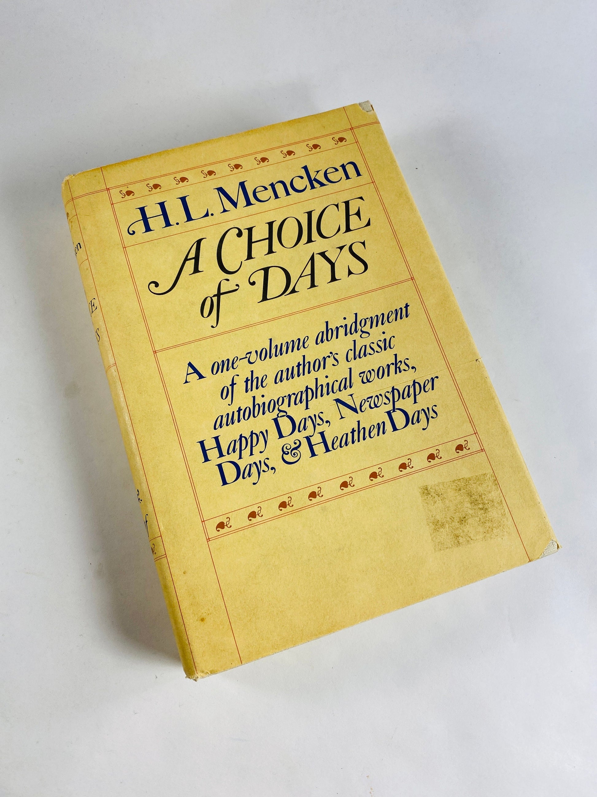 1956 HL Mencken Choice of Days vintage book of autobiographical works in one volume linguistic literature home decor Prop staging