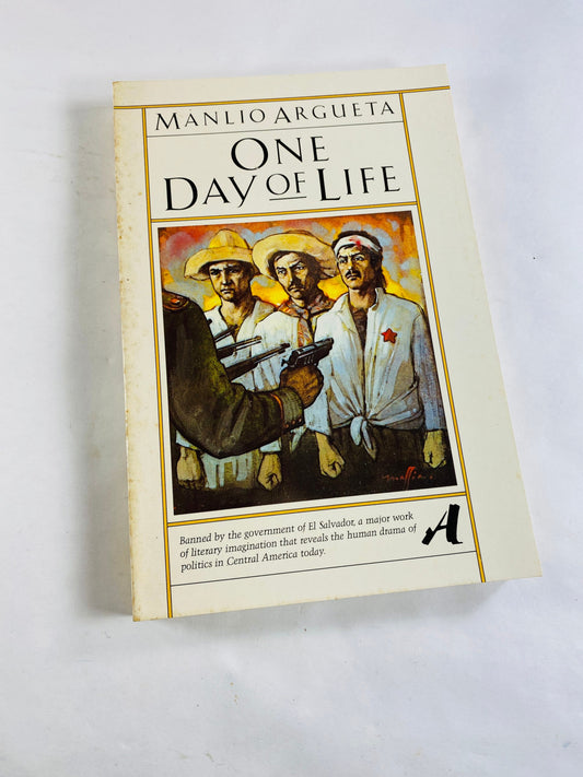 1983 One Day of Life by Manlio Argueta Vintage paperback book story takes place during the Salvadoran Civil War.