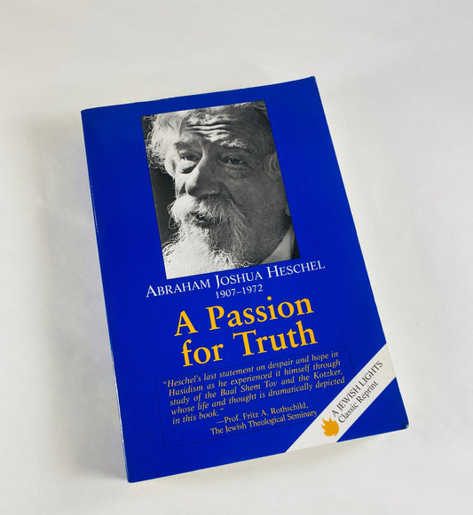 1995 Passion for Truth by Abraham Joshua Heschel vintage paperback book Human Existence Jewish philosopher moral teachings modern Judaism