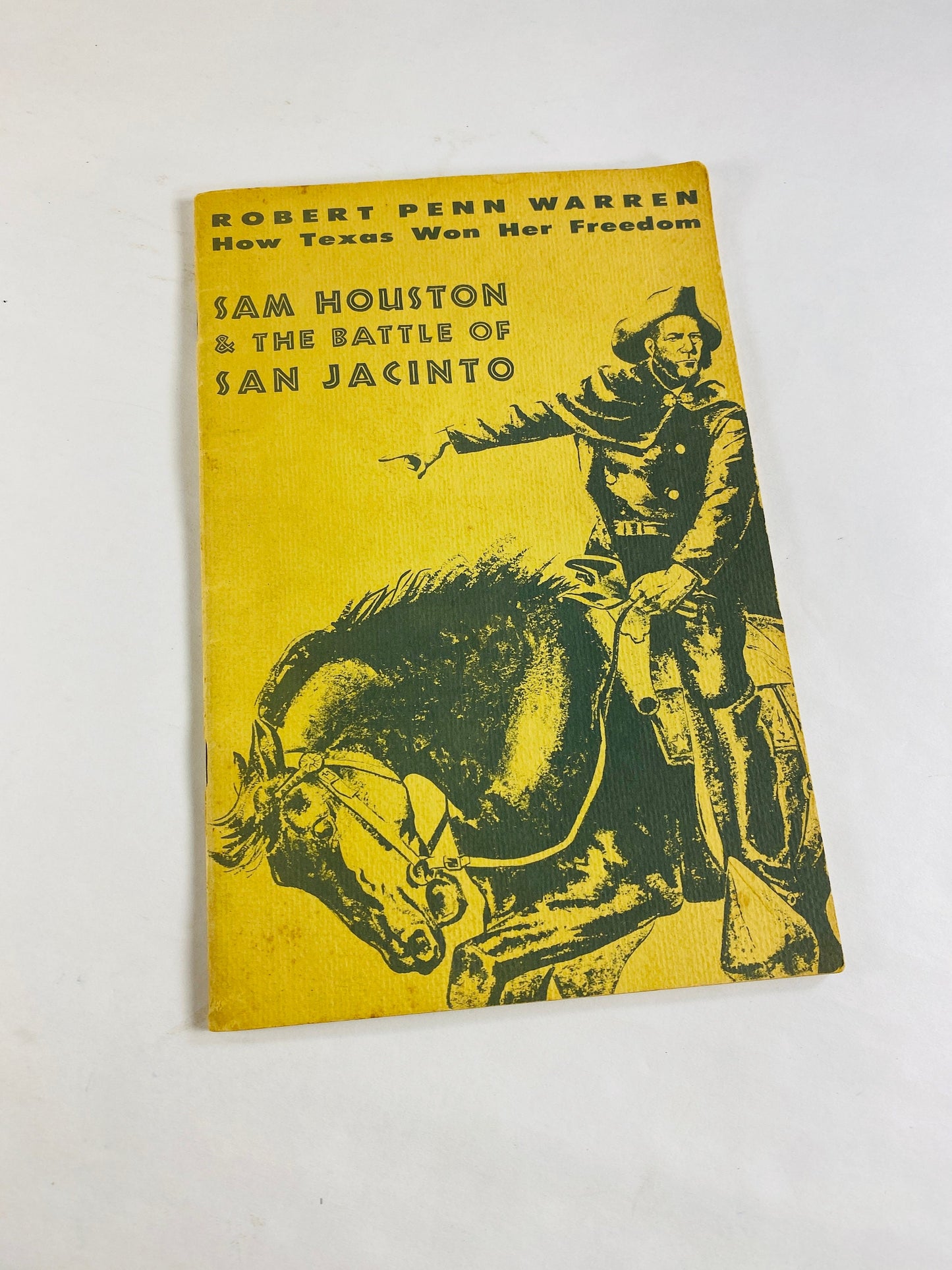 Sam Houston & the Battle of San Jacinto booklet by Robert Penn Warren vintage EARLY PRINTING circa 1961 and battleground map