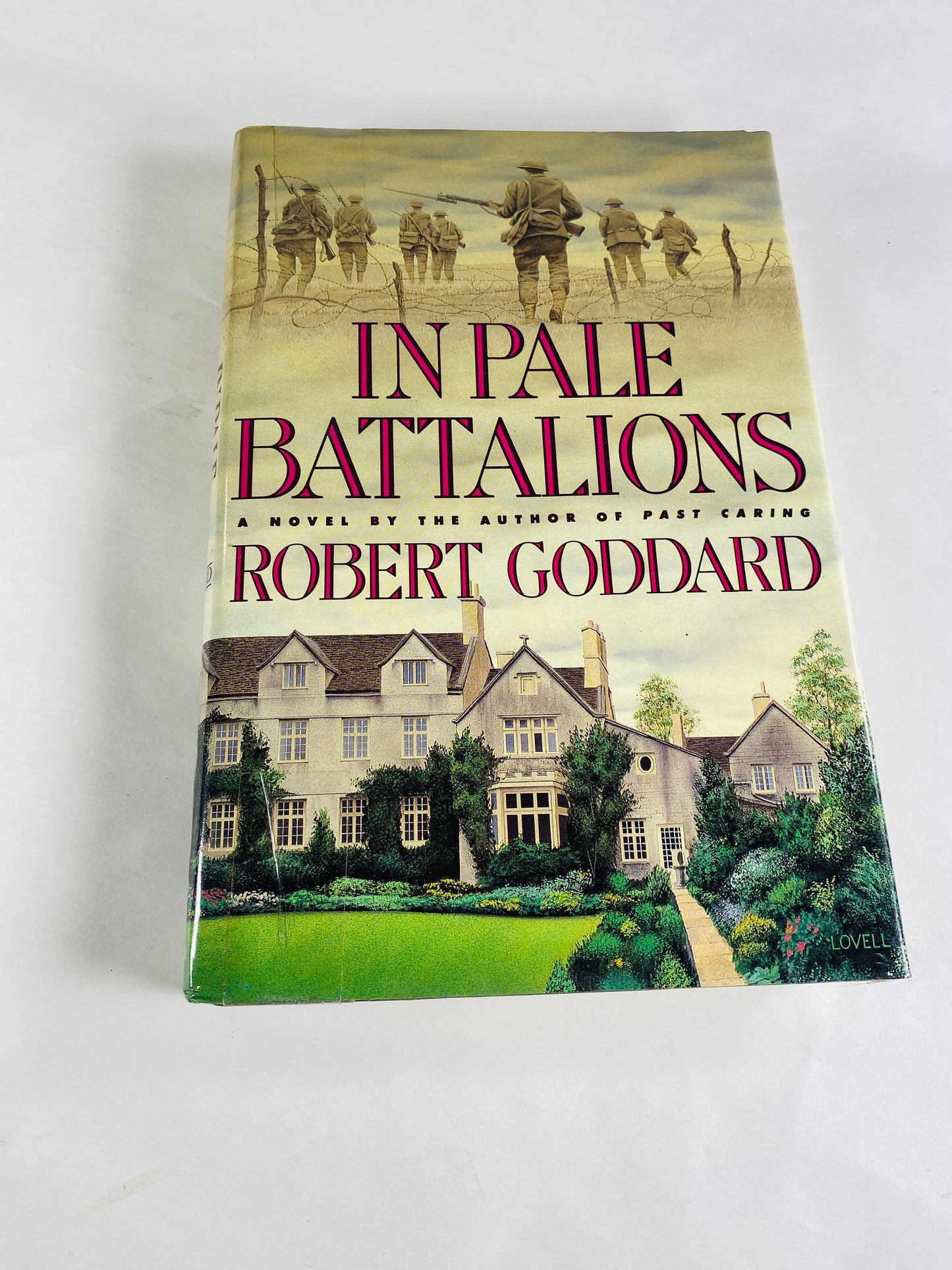 In 1988 Pale Battalions vintage book Robert Goddard FIRST EDITION about the Great War and a woman's longing to know about her parents' death