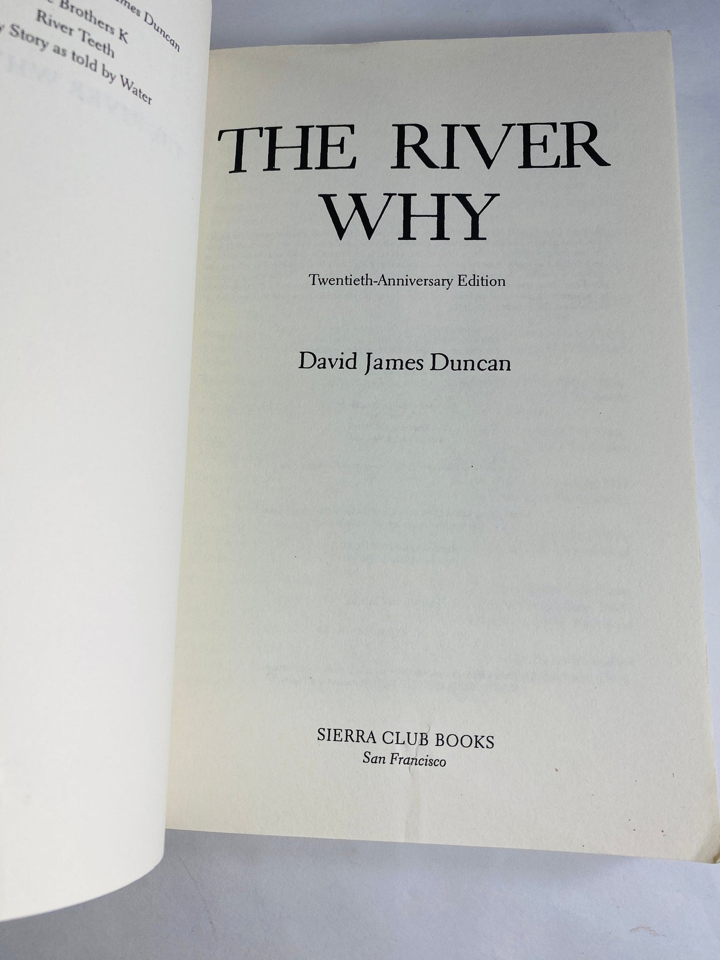 River Why vintage paperback book by David Duncan classic Sierra Club novel about fishing during our era