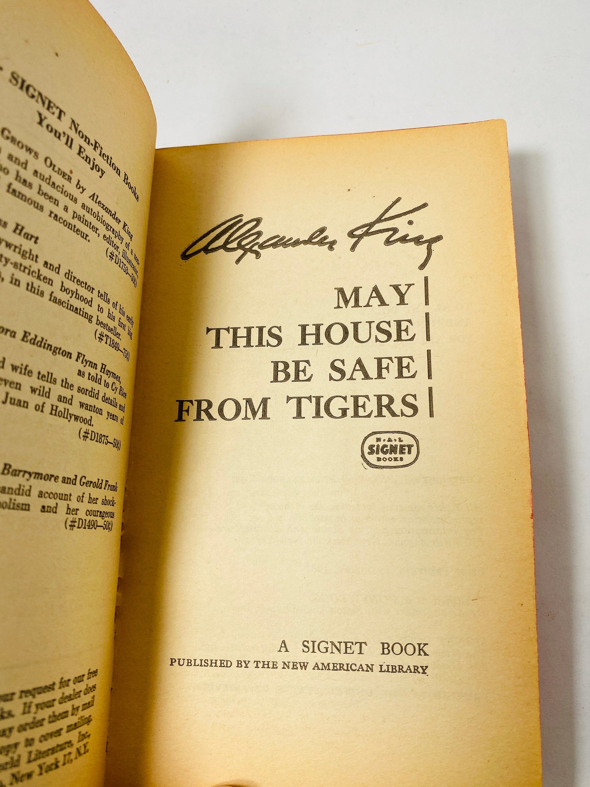 May this house be Free from Tigers vintage FIRST PRINTING paperback book by Alexander King circa 1961 1960s best selling novel