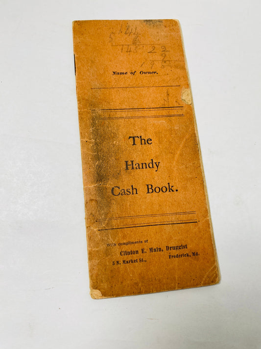 1896 Antique handwritten druggist Clinton E Main of Frederick Maryland cash book published by Wells, Richardson & Co, Burlington