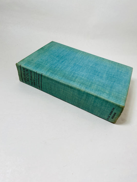 1926 Abraham Lincoln by Carl Sandburg Prairie Years and the War Years Beautiful green vintage FIRST EDITION book Civil War