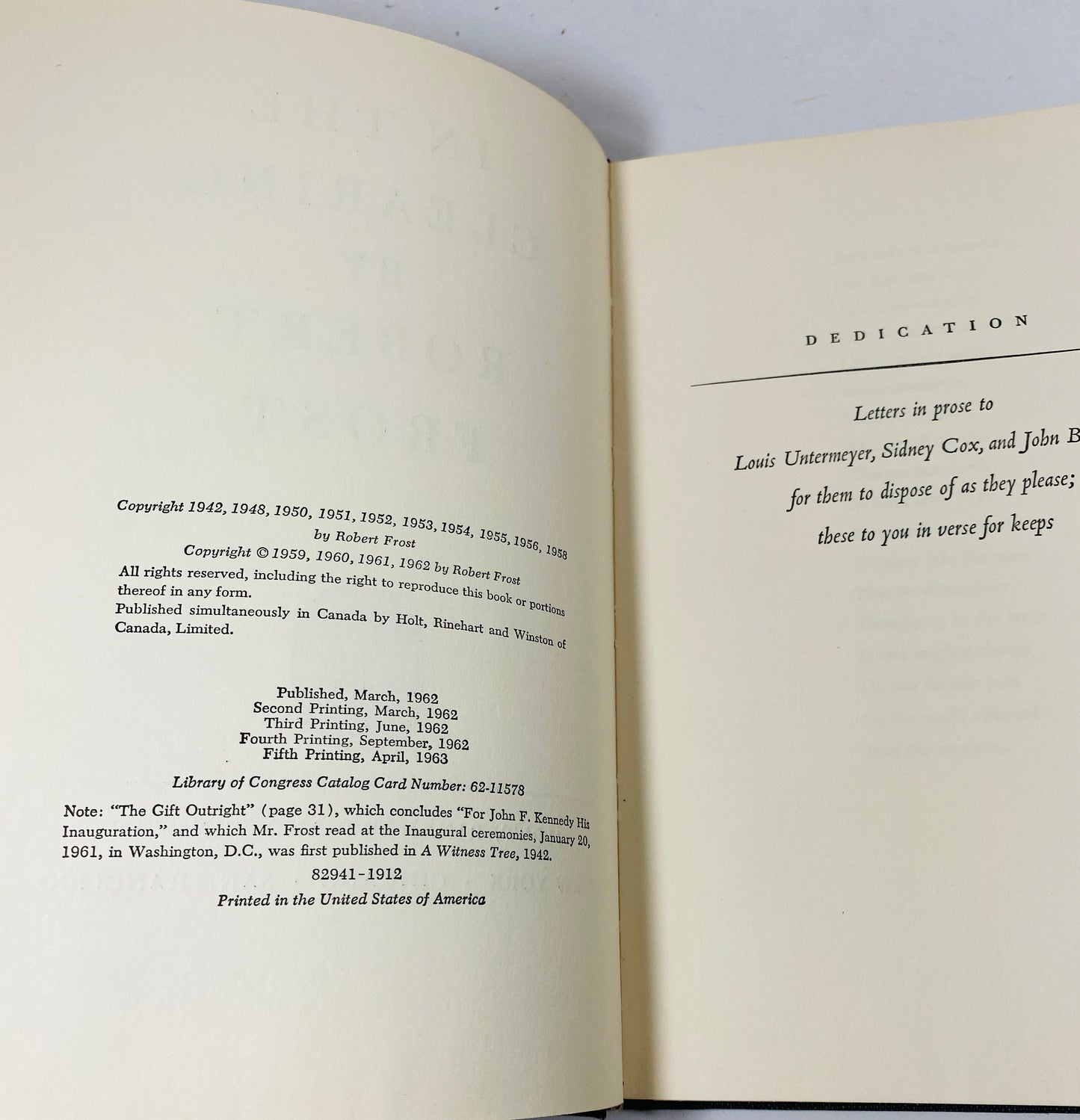 In the Clearing Poetry of Robert Frost vintage book circa 1963 Pulitzer Prize contains the poem For John F Kennedy His Inauguration