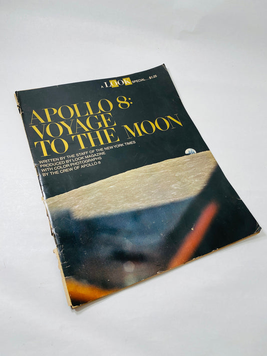 Apollo 8 vintage Look Magaine 1969 featuring the Eagle astronauts. NASA space moon landing pictures.
