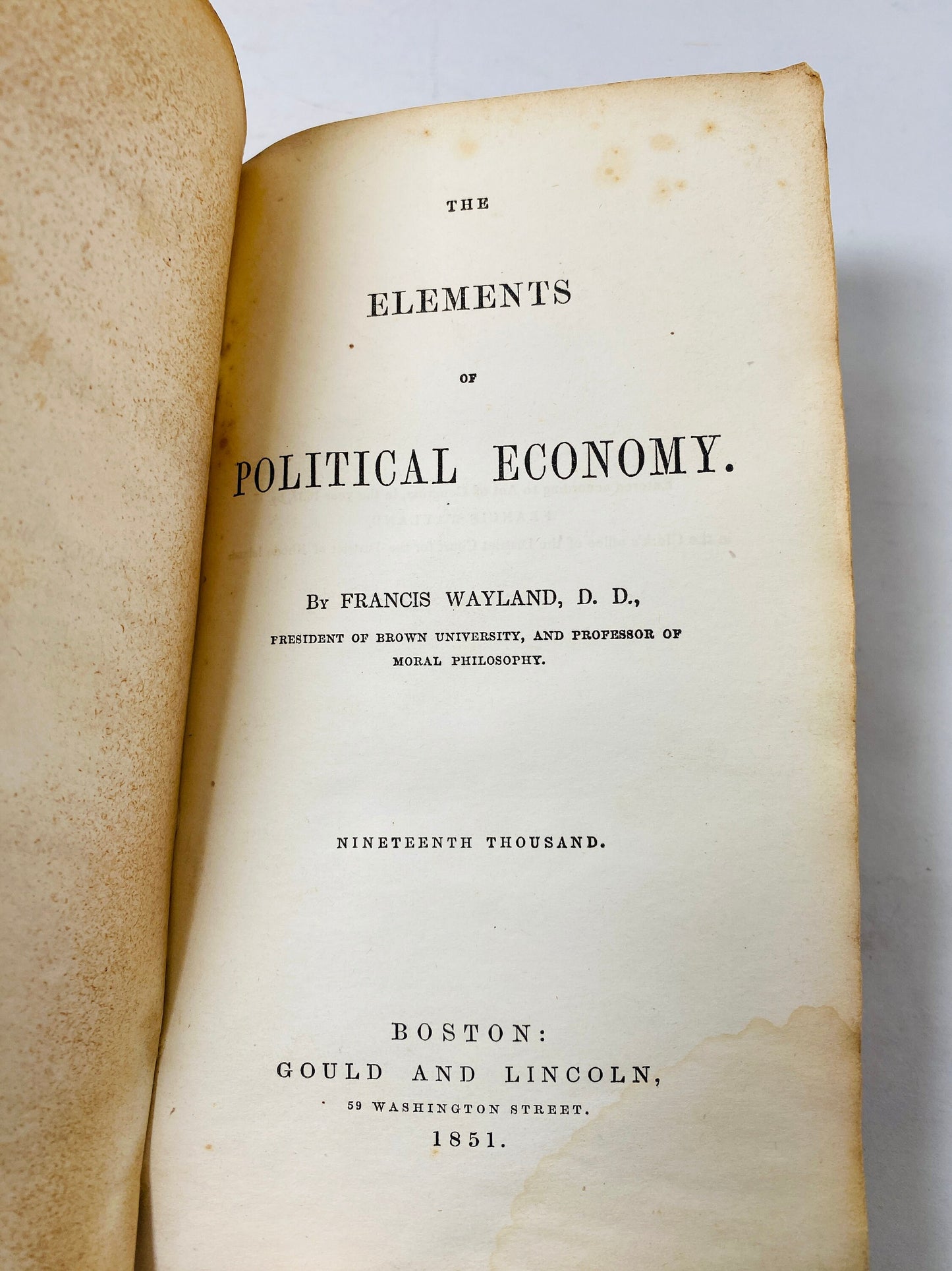 Elements of political economy vintage book by Francis Wayland circa 1851 advocate of free markets antique libertarian Republican captialism