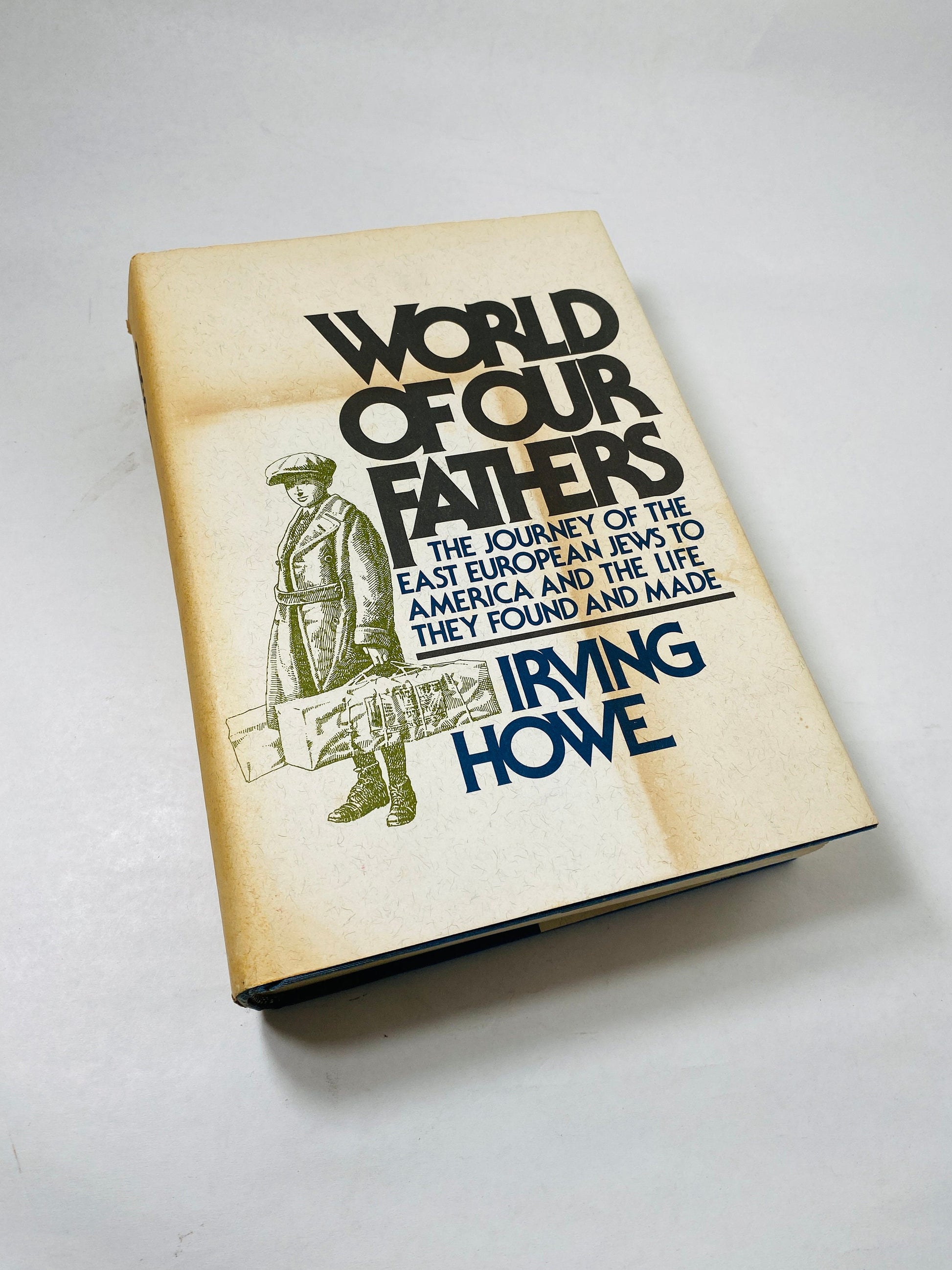 World of Our Fathers by Irving Howe Vintage book circa 1976 Judaica vintage reference history book gift. Early Printing