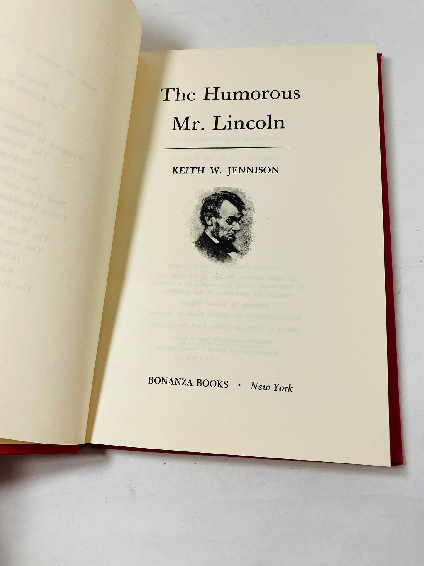 1965 Abraham Lincoln vintage book by Keith Johnson details the humorous side of the president with narrative examples and anecdotes jokes