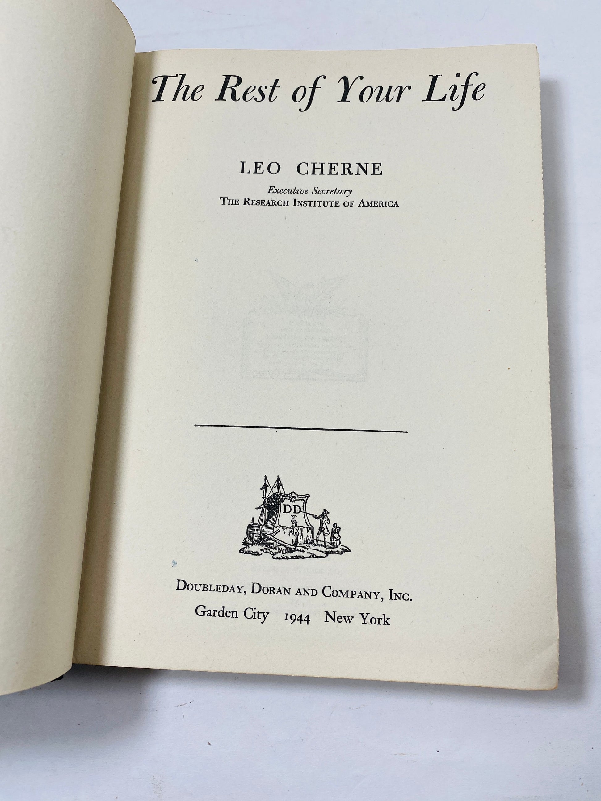Rest of Your Life vintage book by Leo Cherne Communist Class Struggle economics and democracy.