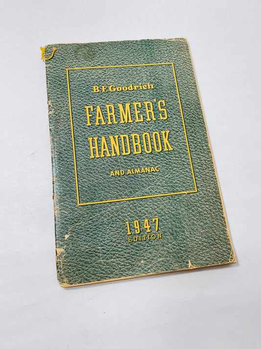 Goodrich Farmer’s Hanbook booklet Vintage book circa 1947 Minimalism mindfulnes