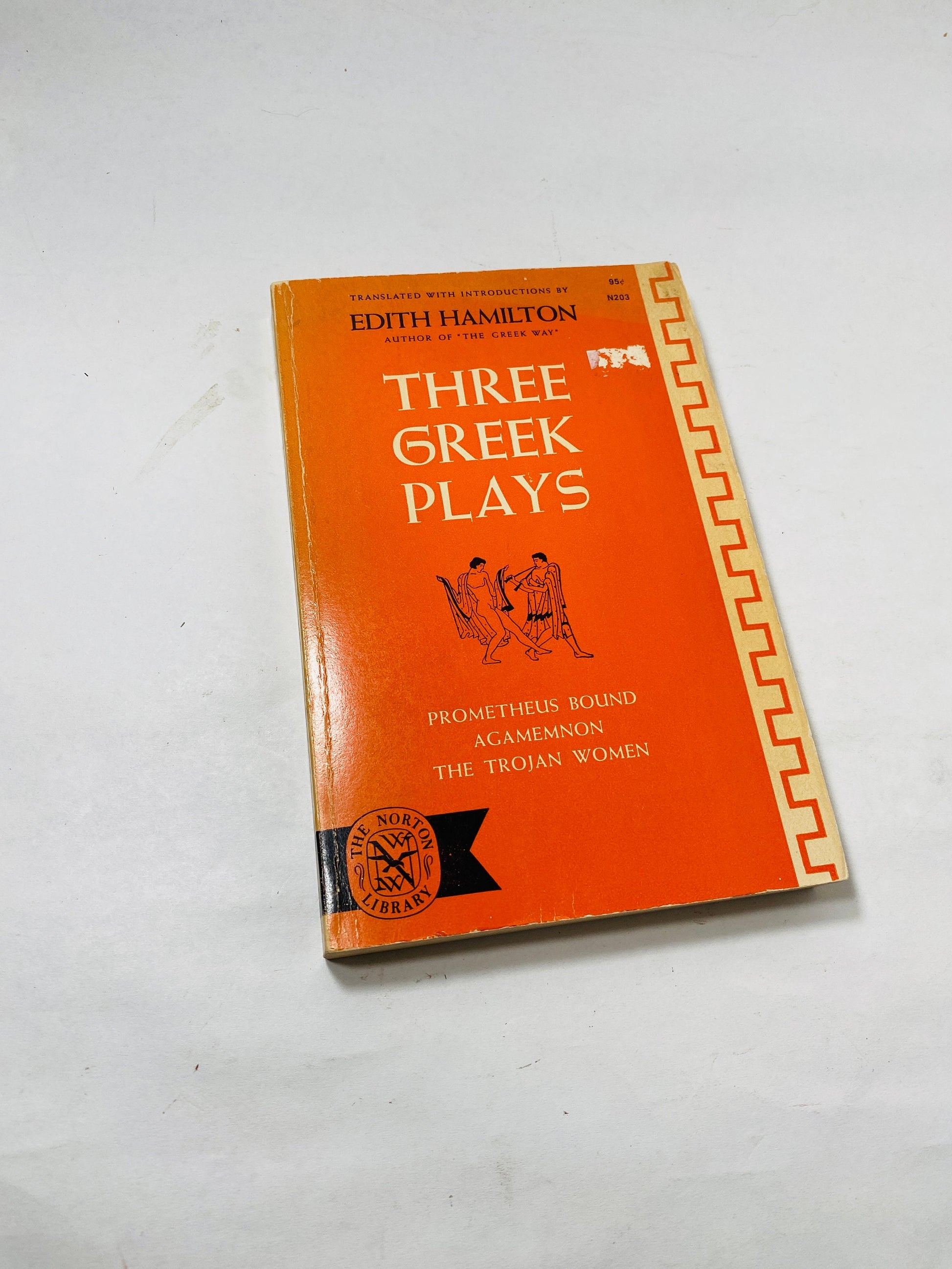 Three famous Greek plays Vintage paperback book circa 1965 Prometheus Bound, Agamennon, The Trojan Women
