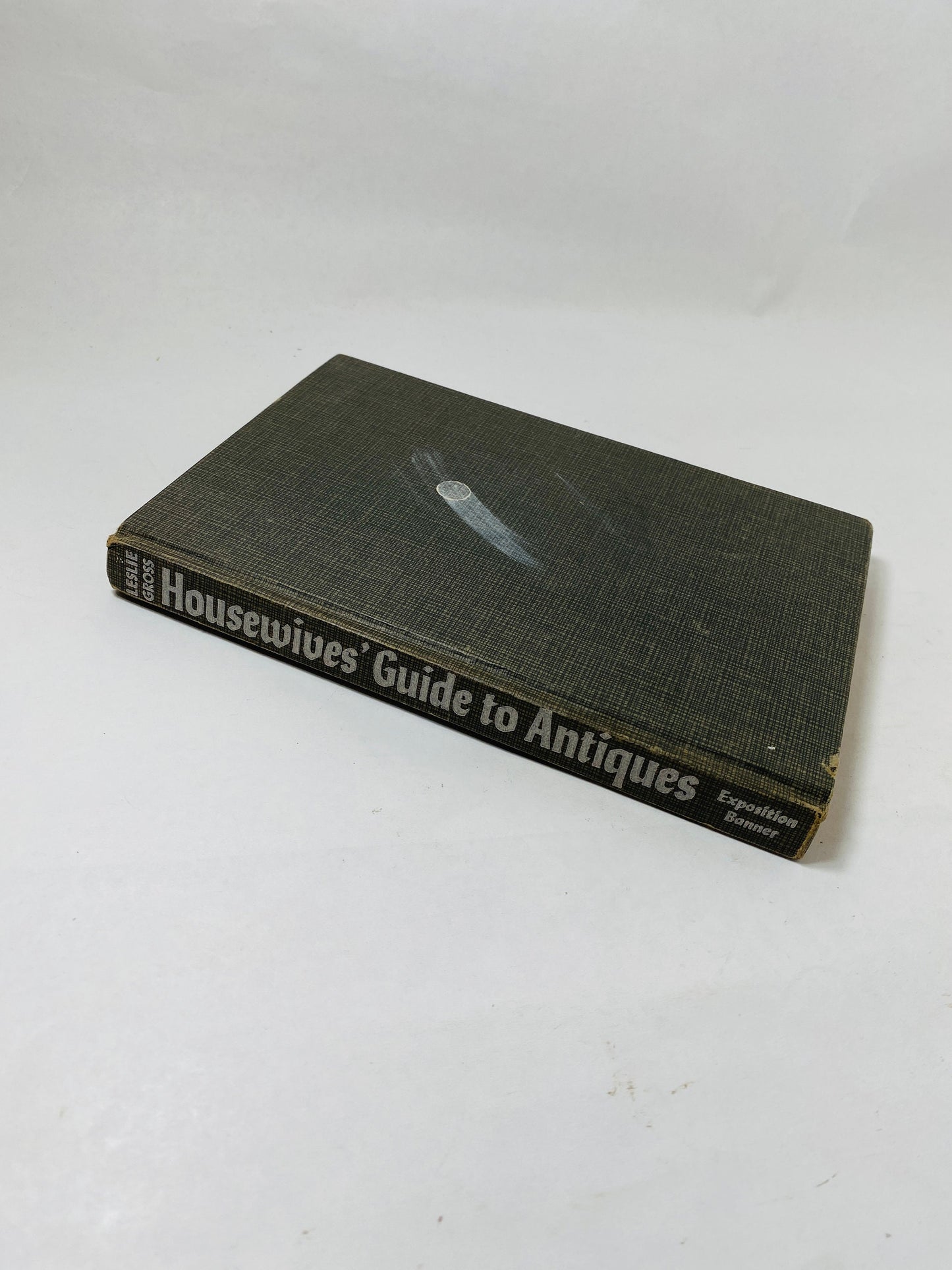 Housewives Guide to Antiques vintage FIRST EDITION book circa 1959 by Leslie Gross Interesting 1950s collectible