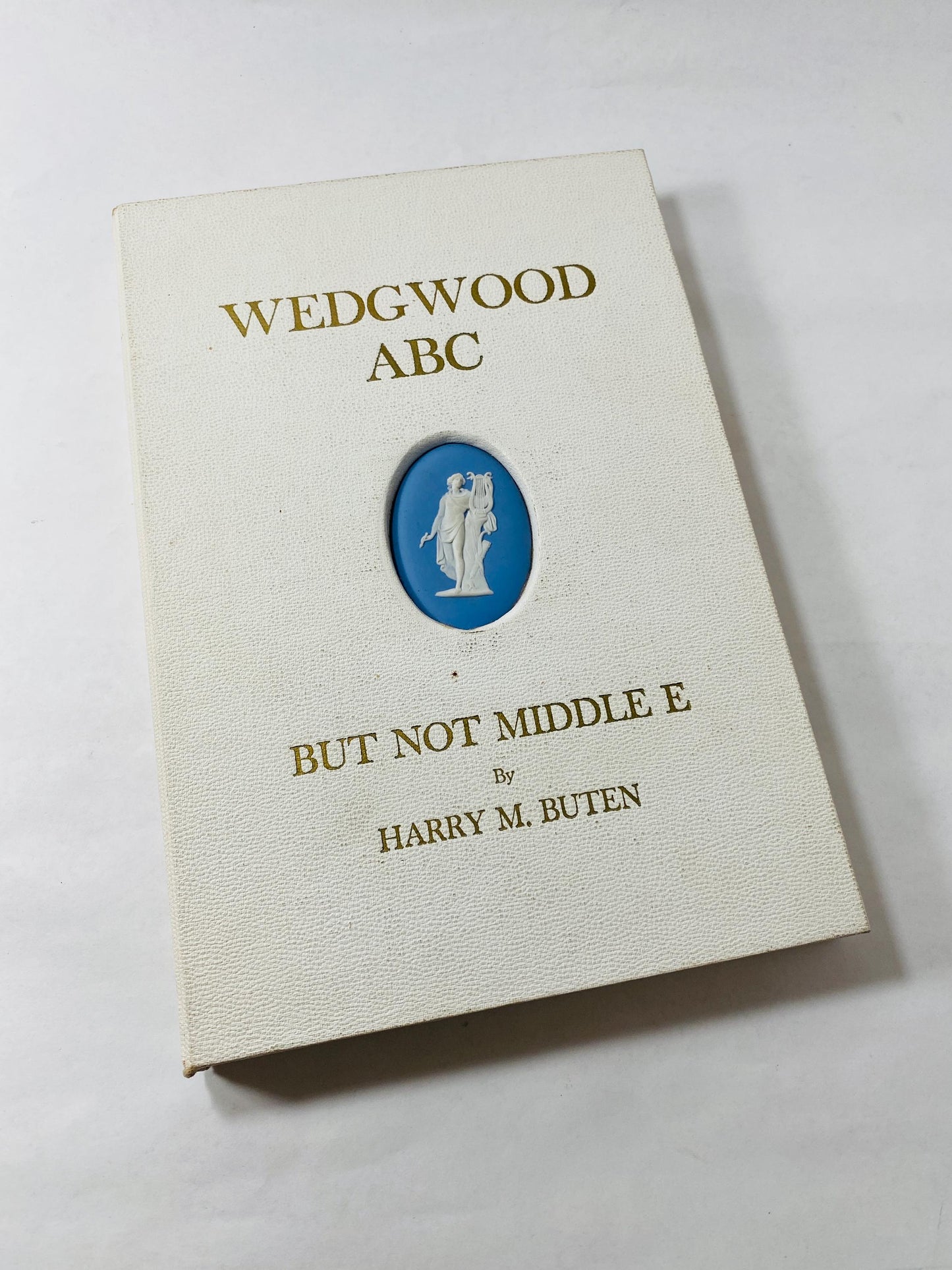 1964 Wedgwood ABC But Not Middle E SIGNED first edition numbered book by Harry Buten inset Wedgwood medallion on front cover china dishes