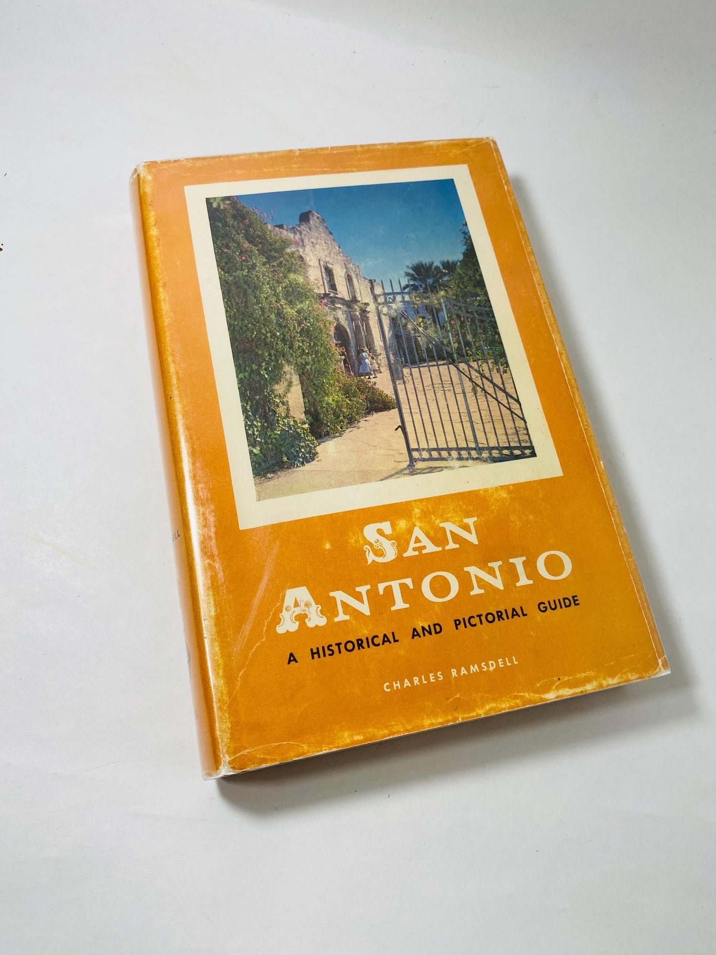 San Antonio EARLY PRINTING vintage book by Charles Ramsdell circa 1959 Texas Historical And Pictorial Guide coffee table decor