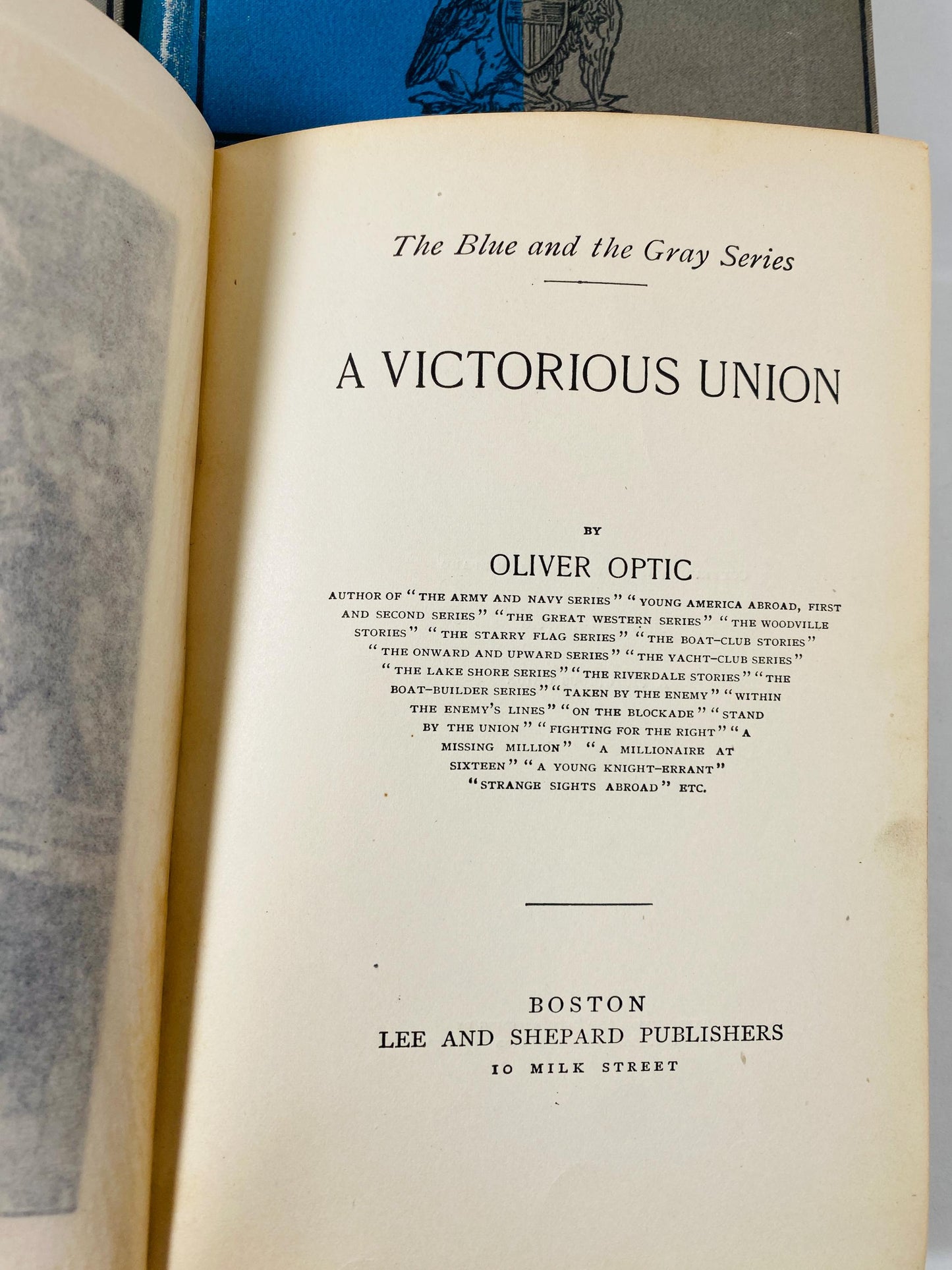 1893 Blue and Gray vintage book set set during the Civil War Stories related to life in the Navy which maintained the integrity of the Union