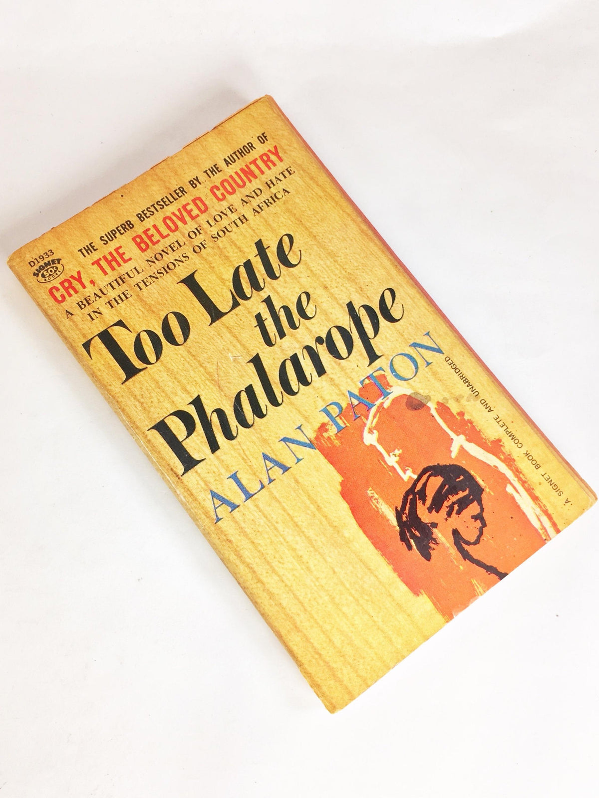 Too Late the Phalarope by Alan Paton, author of Cry the Beloved Country. Vintage paperback book circa 1961 Police conscience in South Africa
