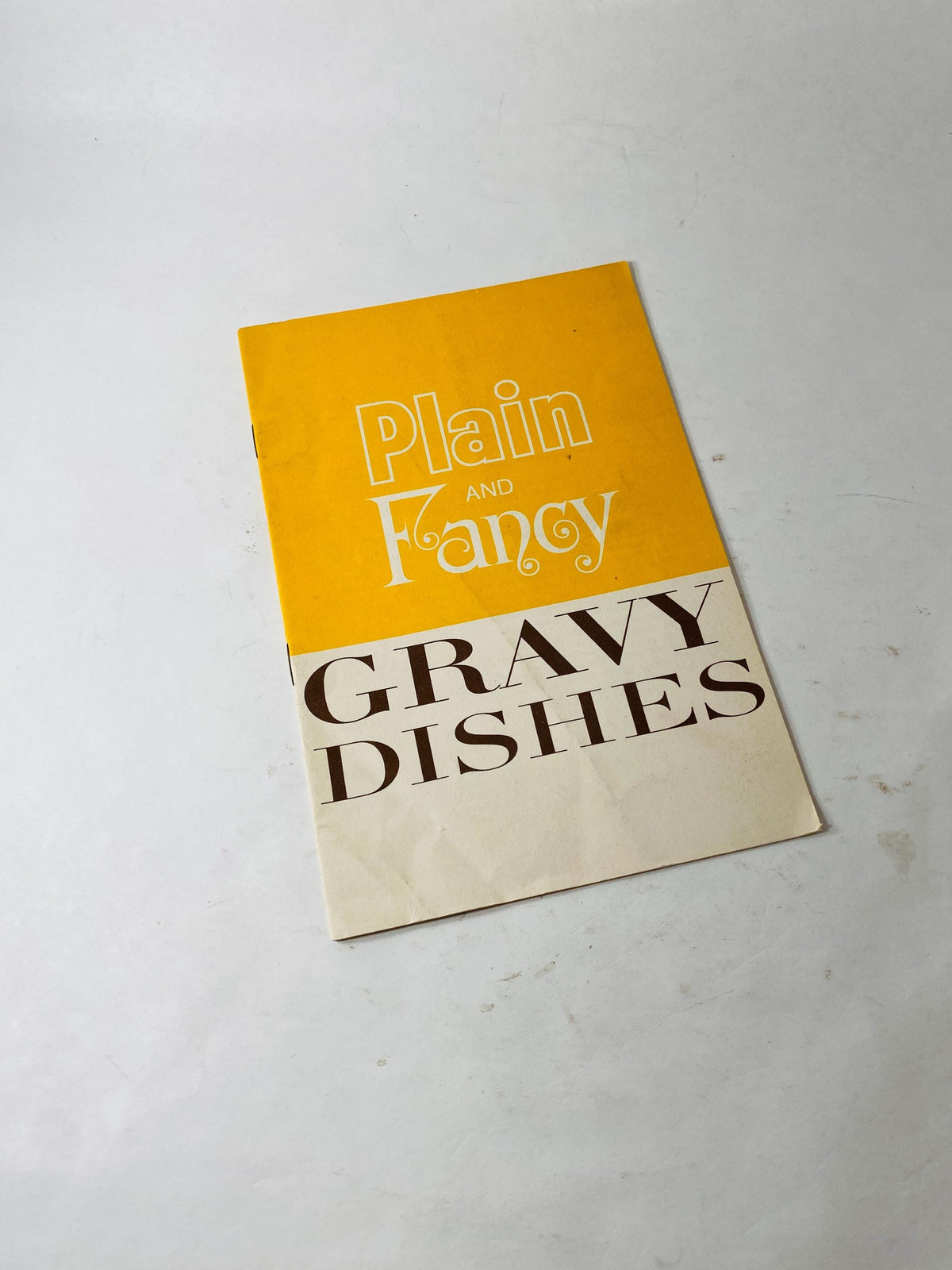 Plain and Fancy Gravy Dishes vintage cookbook booklet circa 1960 by Campbell Soup Company recipes Men Like and other interesting sections!