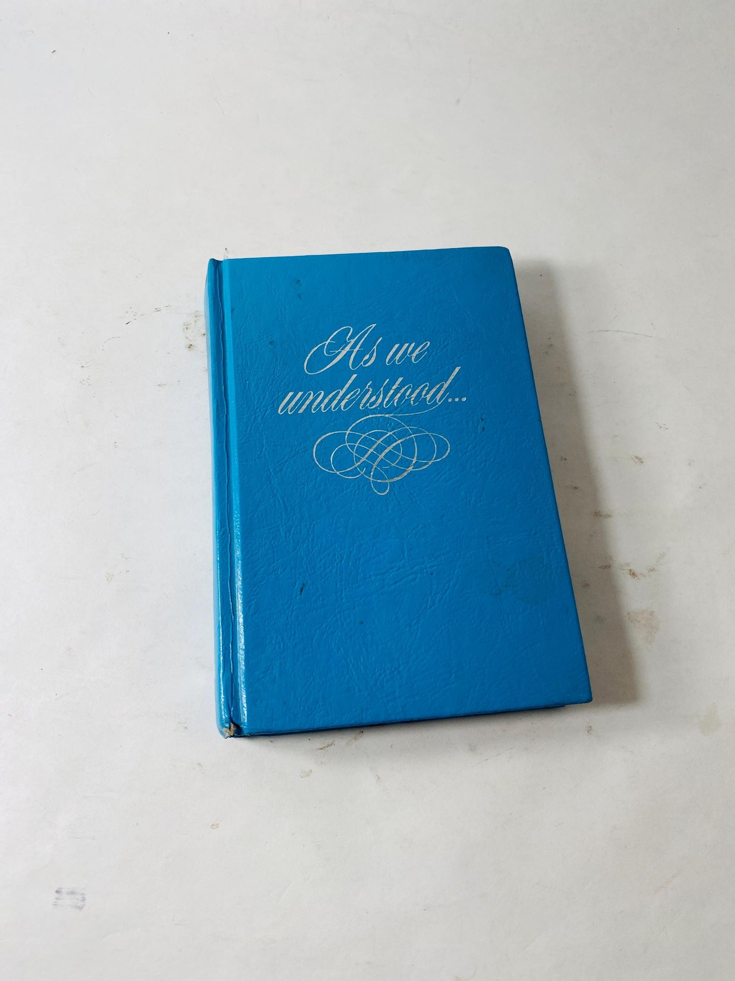 As We Understand vintage AA Alcoholics Anonymous Alateen One Day at a Time Early PRINTING book 1990 Narcotics Recovery Gift Unique Addiction