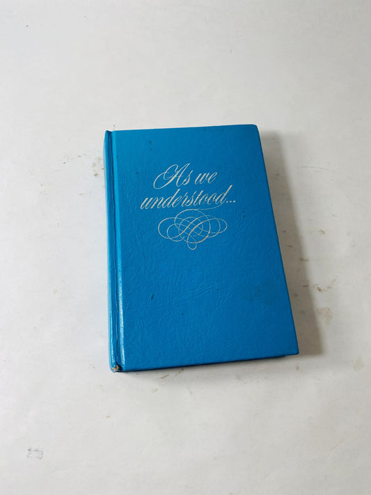 As We Understand vintage AA Alcoholics Anonymous Alateen One Day at a Time Early PRINTING book 1990 Narcotics Recovery Gift Unique Addiction