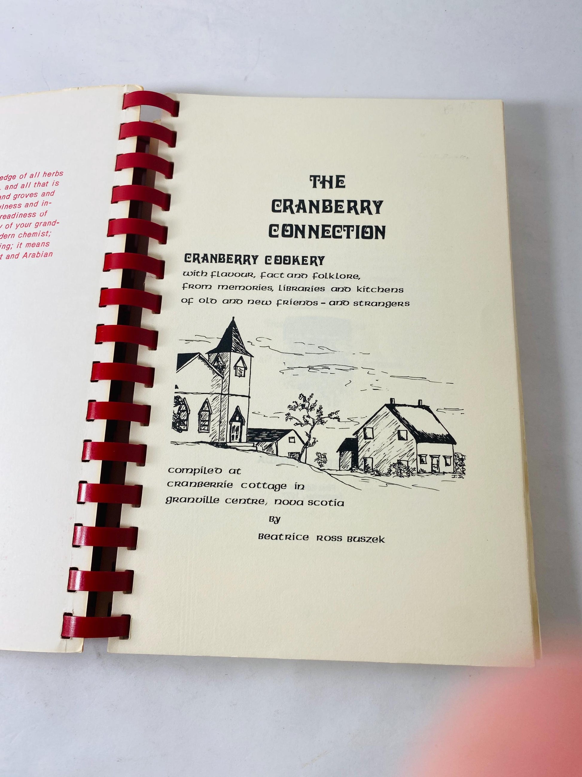 Vintage 1977 Cranberry Connection spiral cookbook FIRST EDITION Cranberry Recipes Cranberrie Cottage Granville Centre Nova Scotia