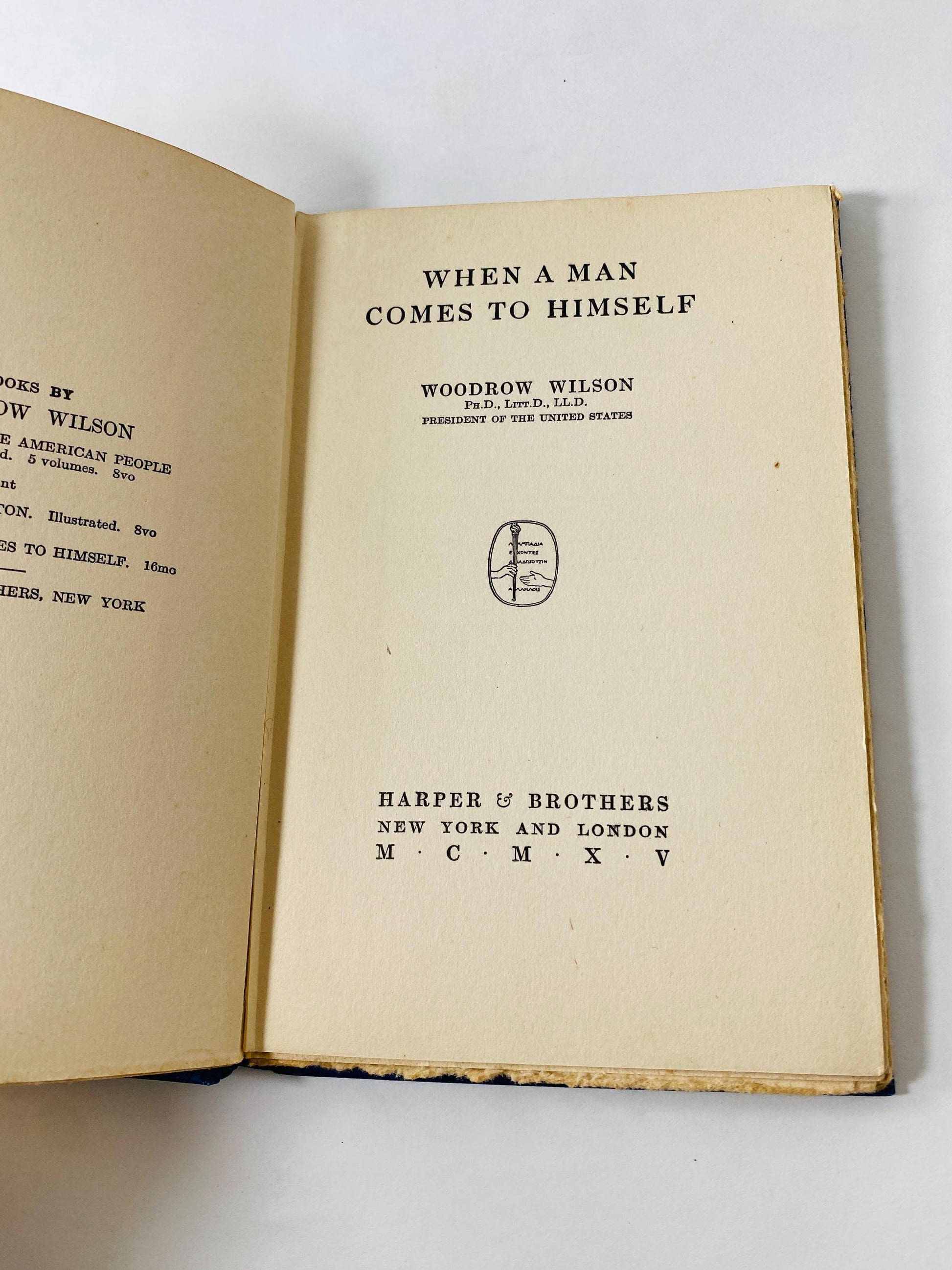 1915 When a Man Comes to Himself Vintage book by Woodrow Wilson Blue HardcoverHarper & Brothers Presidential History Gift