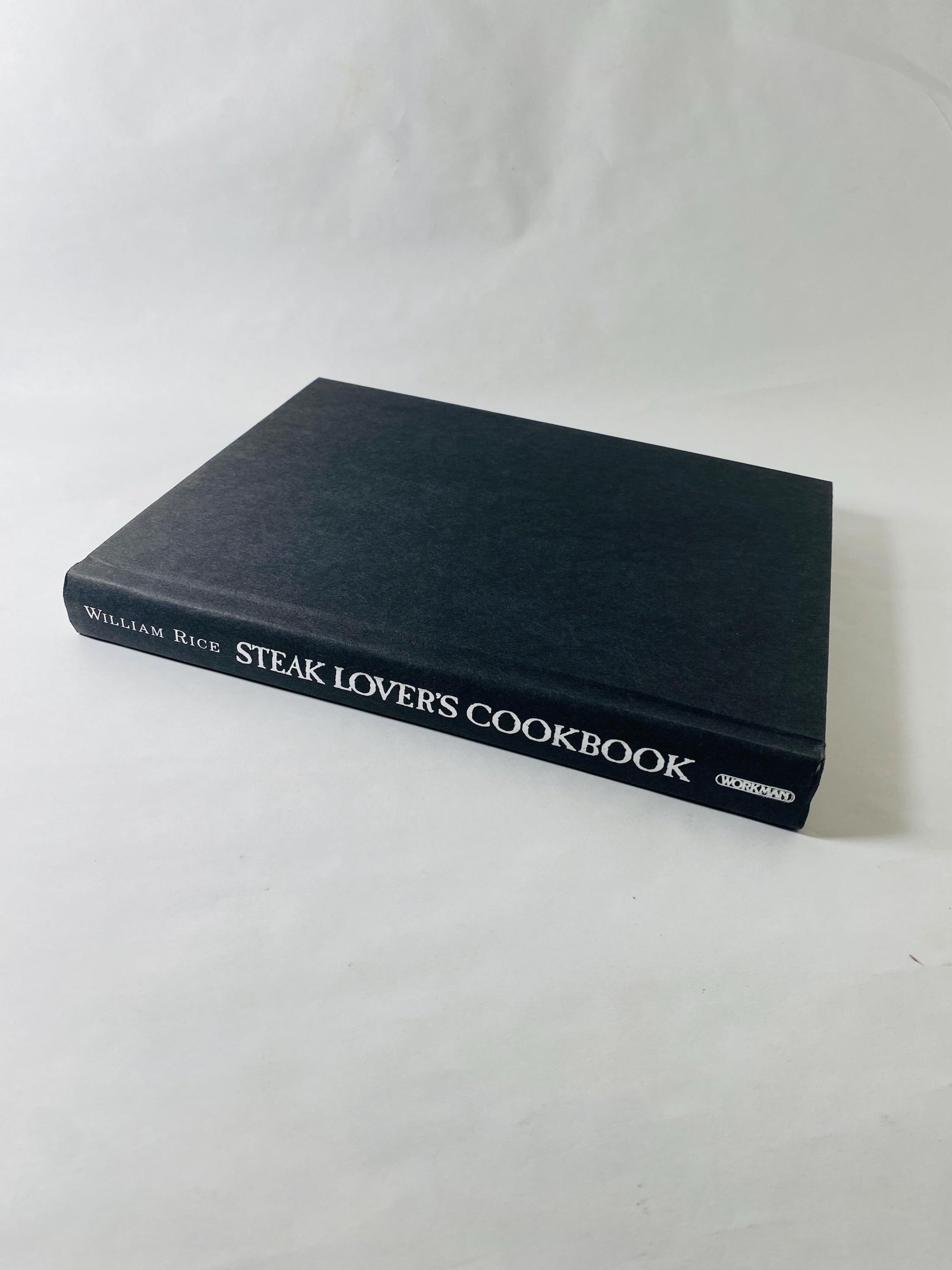 The Steak Lovers CookBook vintage cookbook by William Rice circa 1997 Carnivore meat gift Keto