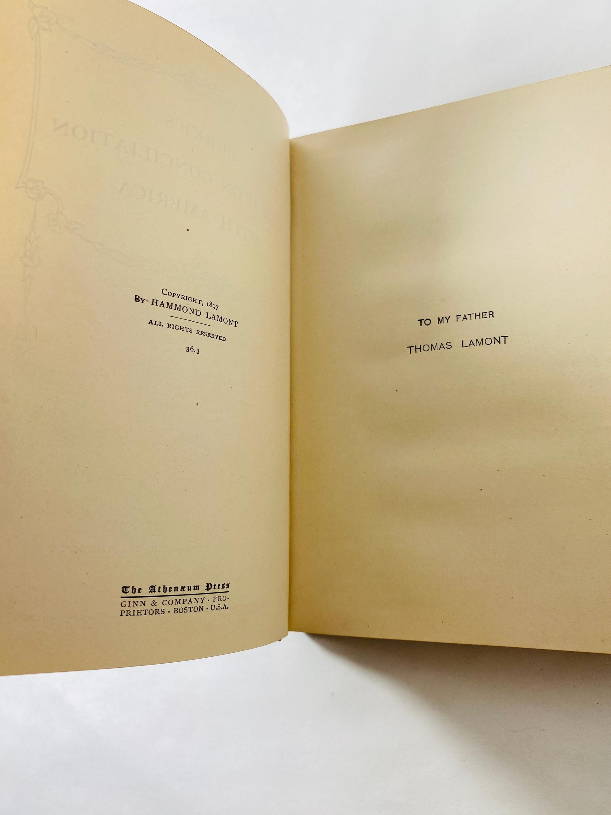 Edmund Burke’s Speech on Conciliation with America antique book circa 1897 which was delivered just before the American Revolution began