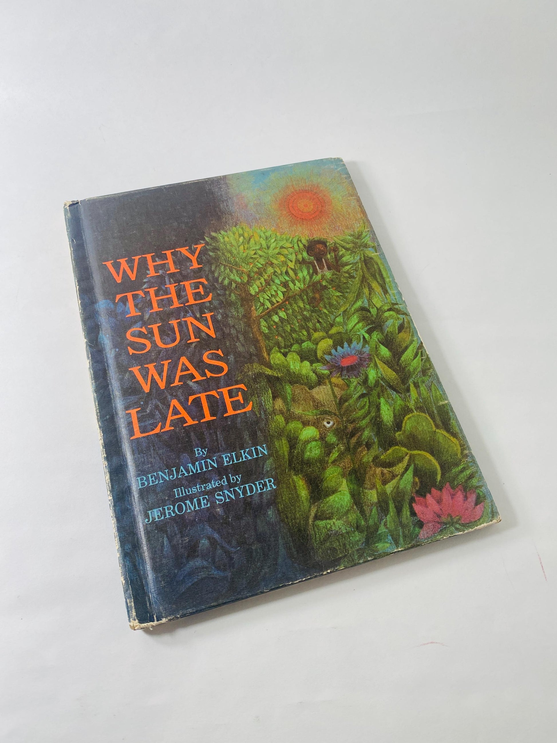 Why the Sun was Late vintage Weekly Reader kids book story circa 1966 by Benjamin Elkin
