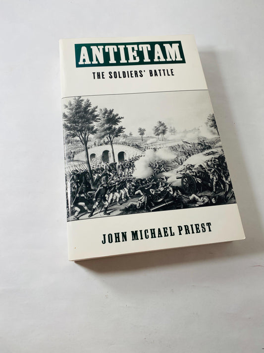 Antietam vintage paperbacl book The Soldiers’ Battle John Michael Priest 1993 Oxford Civil War History Maps Sharpsburg Maryland