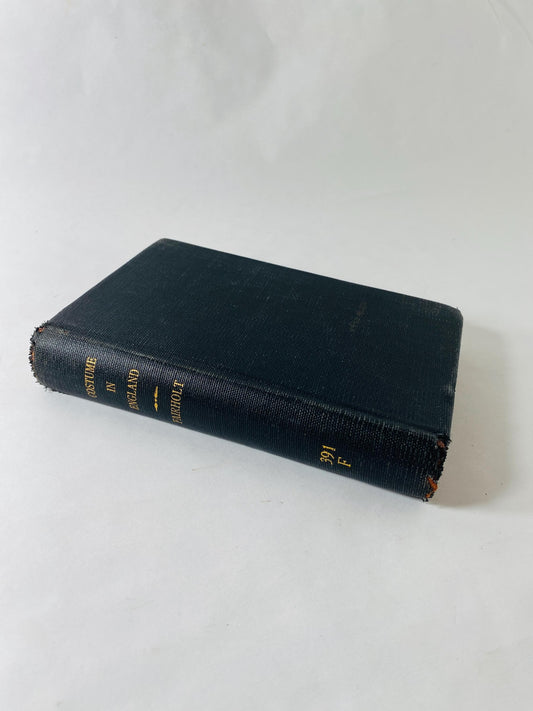 Antique 1910 Costume in England Vol II Fairholt Illustrated Fashion History Glossary Former Library Book MISSING pages