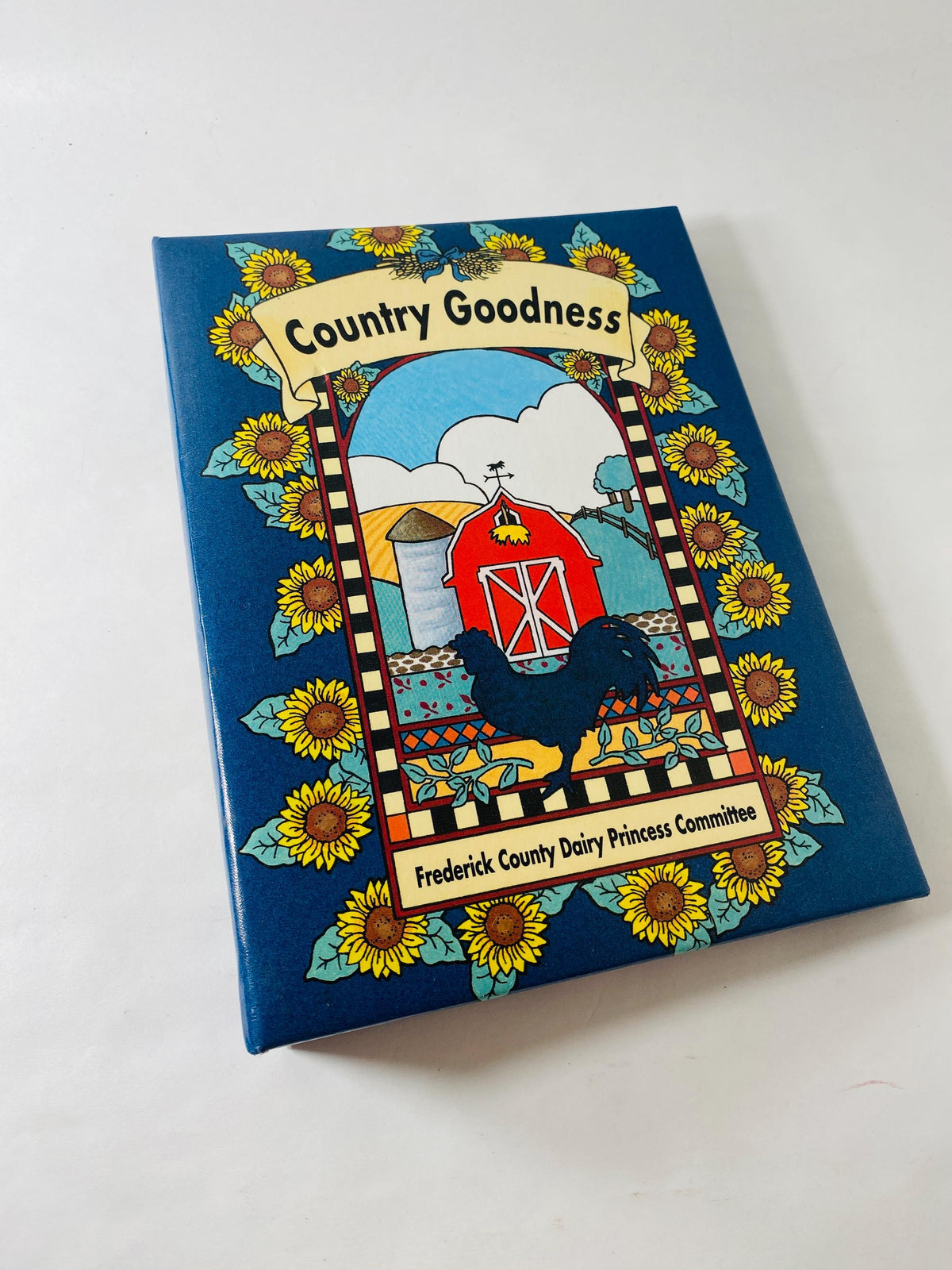 Frederick County Maryland Community Cookbook 2004 Country Goodness Dairy Princess Recipes Vintage Farmhouse Cookbook