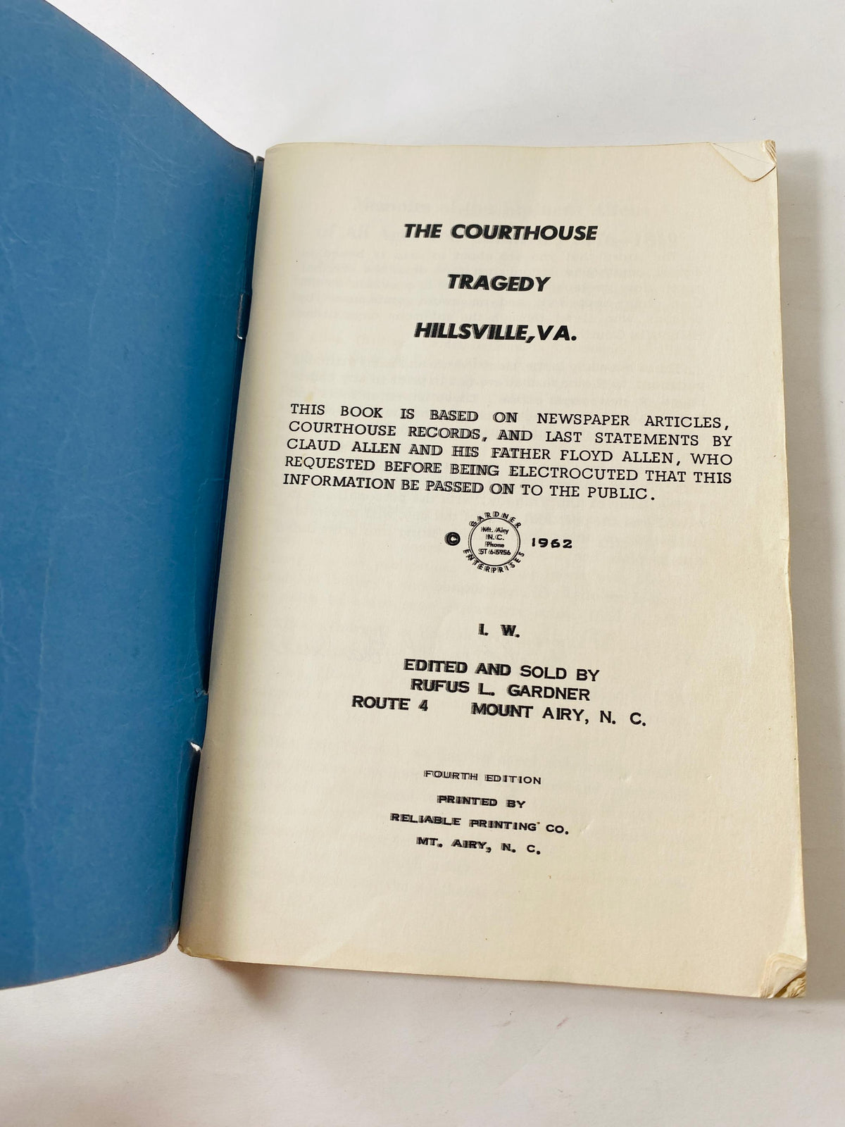 The Courthouse Tragedy, Hillsville, VA written by Rufus Gardner circa 1962 notorious Carroll County Courthouse Shootout
