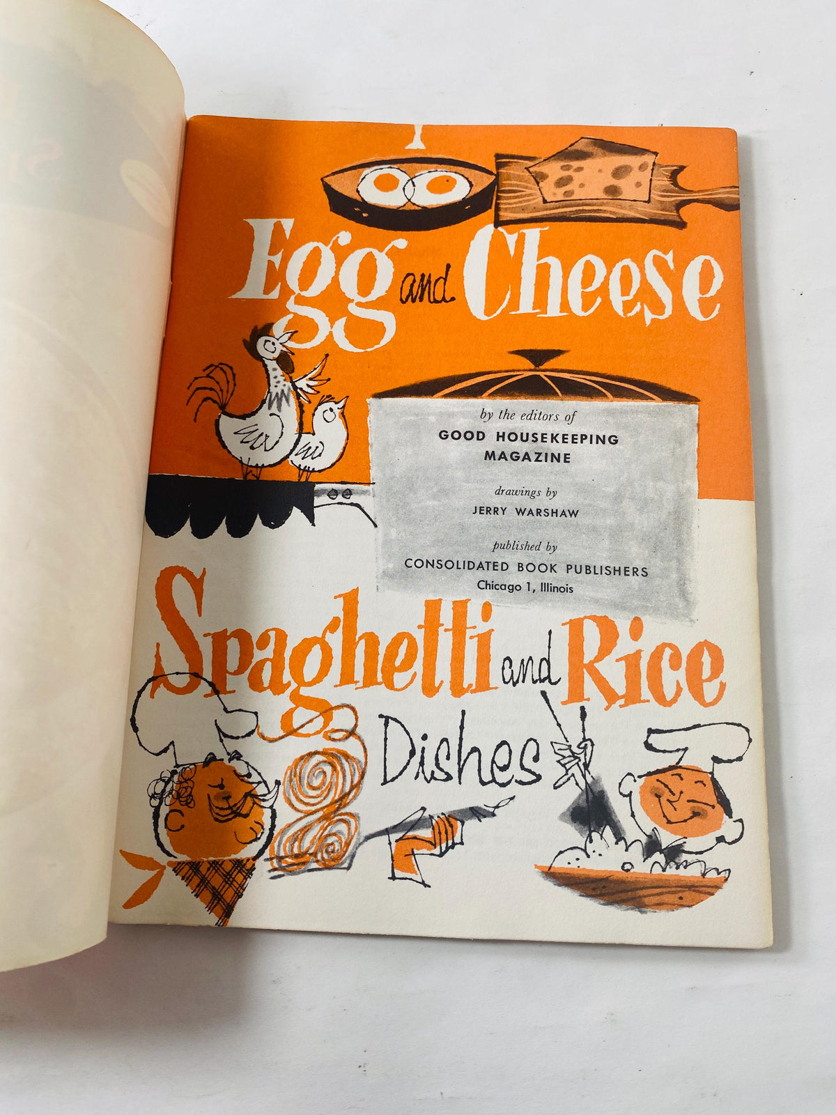 Egg and Cheese Spaghetti and Rice Cook Book vintage Good Housekeeping cookbook pamphlet printed by circa 1958 gift retro