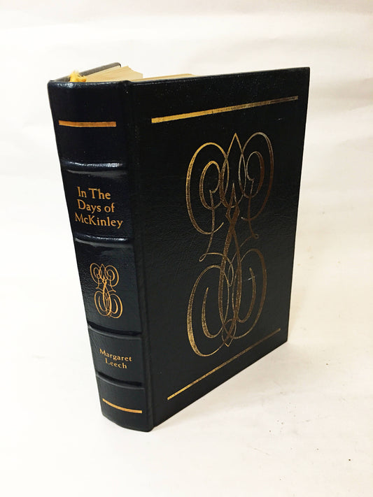 In The Days Of McKinley Vintage Easton Press Book circa 1986 by Margaret Leech. Finely bound genuine leather with gilt edging. Book gift