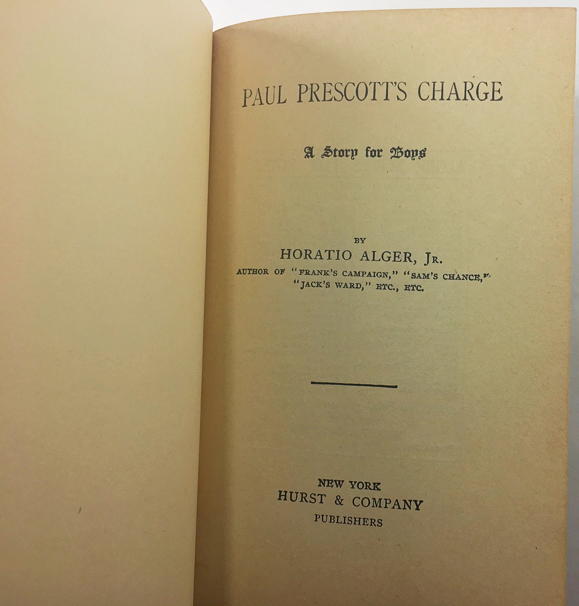 Horatio Alger 1901 Paul Prescott's Charge & Bound to Rise vintage book. Stories of the rise of impoverished boys antique bookshelf decor