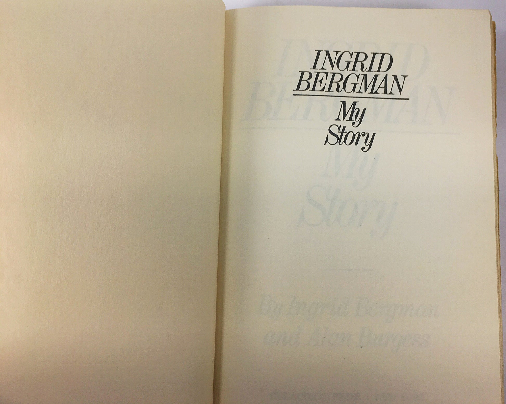 Ingrid Bergman, My Story. Vintage biography circa 1980. Exposé about Ingrid Bergman, Hollywood's greatest leading actress. Book gift
