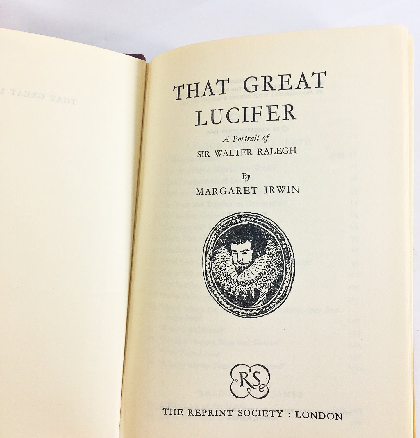 Walter Raleigh, biography, namesake North Carolina capital, executed for treason. That Great Lucifer Margaret Irwin 1961. Vintage book.
