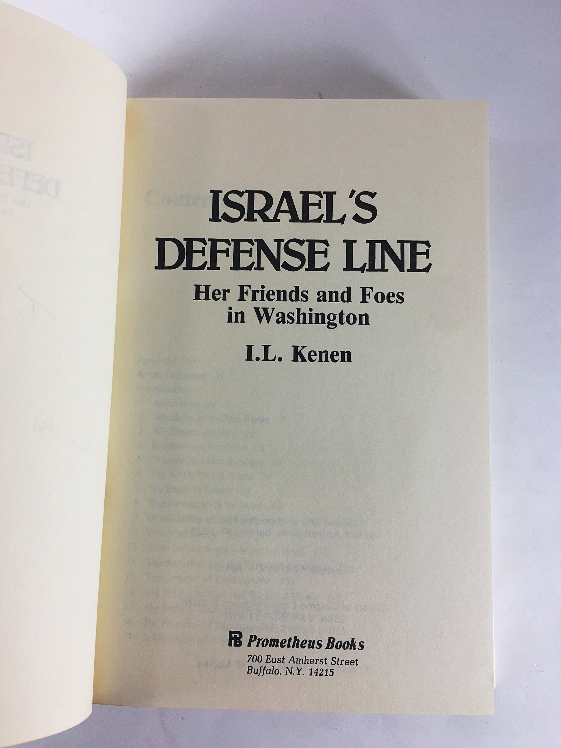 SIGNED Israel's Defense Line: Her Friends and Foes in Washington. Vintage First Edition book by IL Kenen circa 1981. International Politics