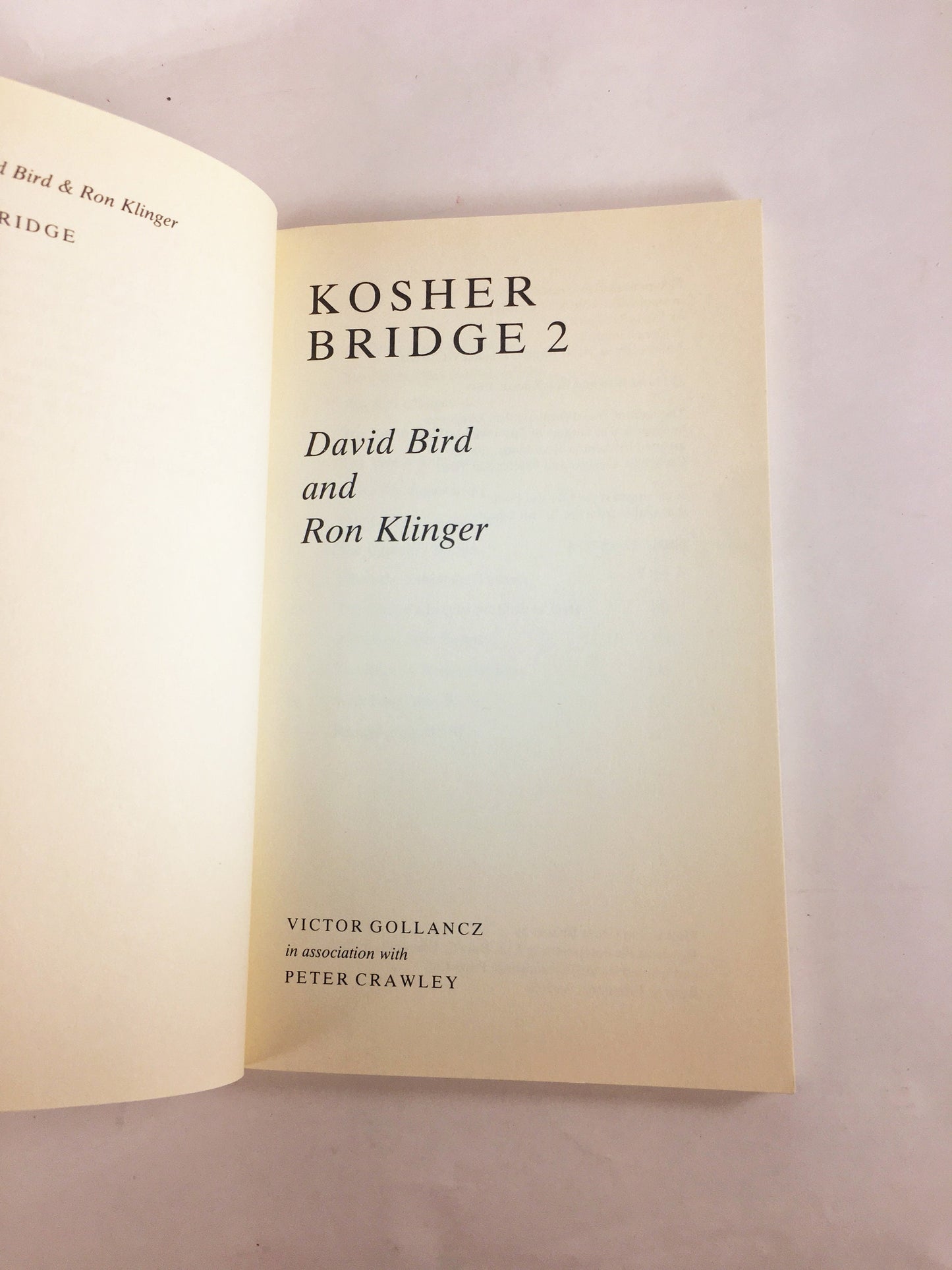 Kosher Bridge 2 by David Bird and Ron Klinger circa 1994. Vintage paperback book. Entertaining & instructive guide to improve your game.