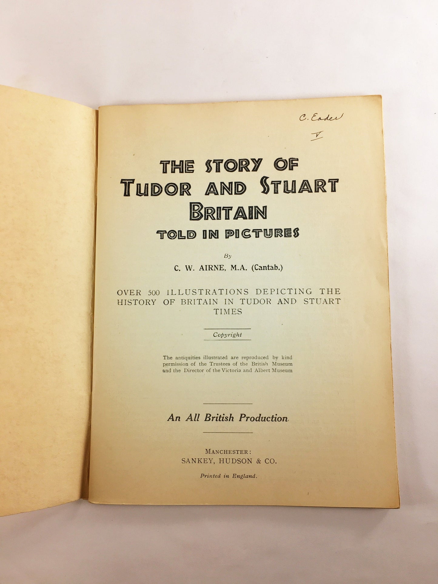 1934 Story of Tudor and Stuart. Britain told in Pictures by CW Airne. 500+ illustrations. Vintage paperback book published in London