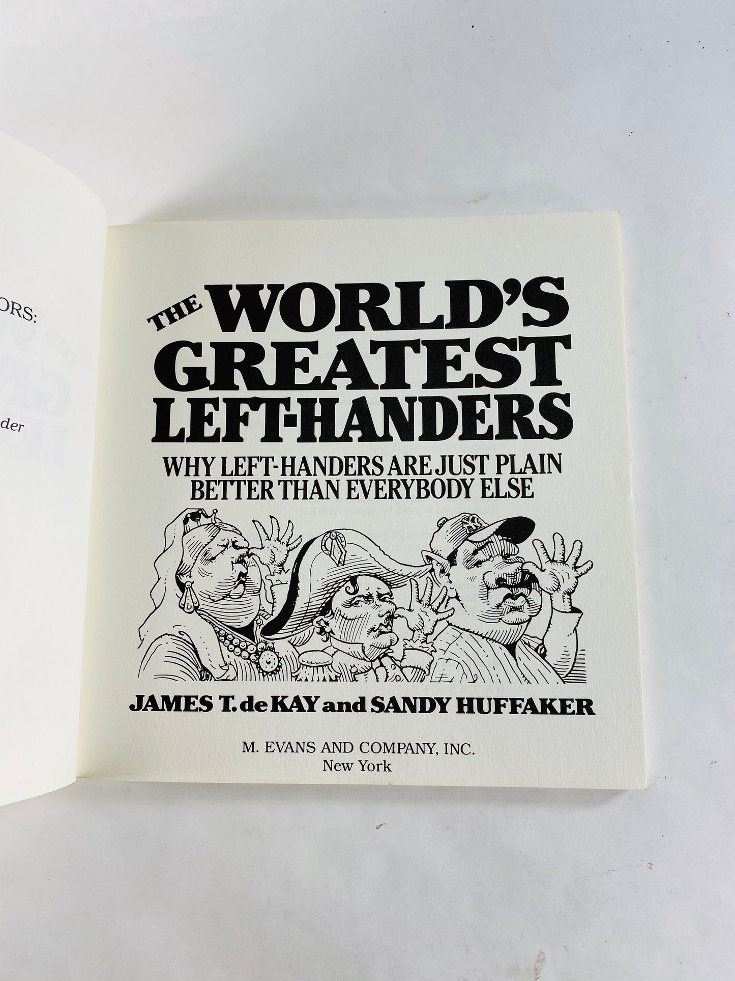 1985 World's Greatest Left-Handers. Why Left Handers are Just Plain Better than Everybody Else Vintage paperback book by James T deKay.